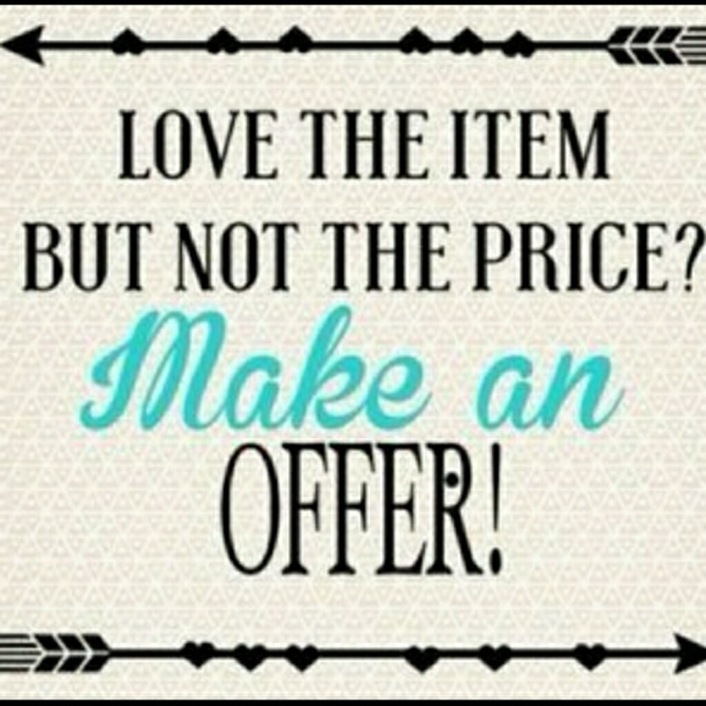 All prices are nogotiable. Go ahead make an offer!